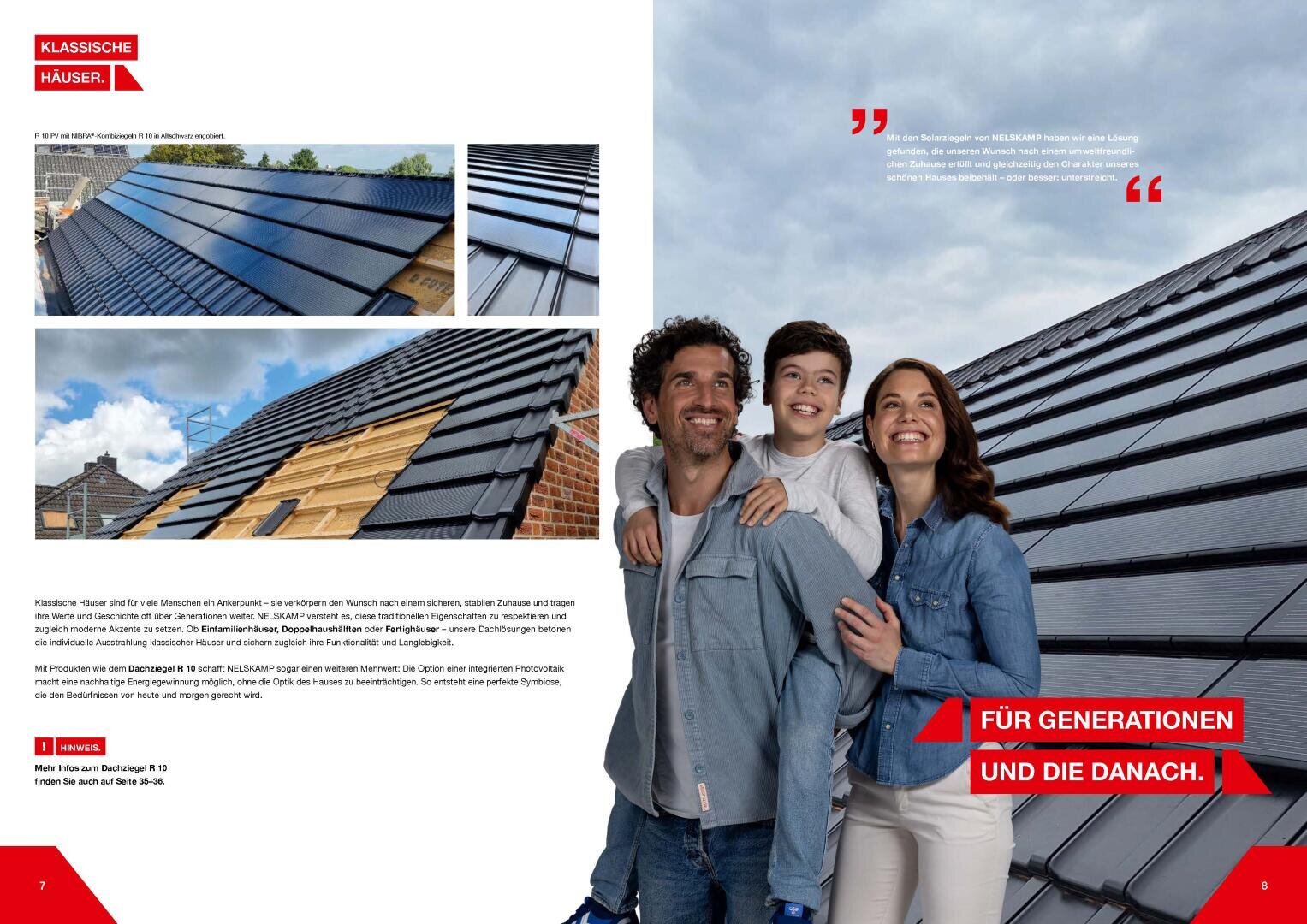 Eine lächelnde dreiköpfige Familie steht vor einem Haus mit neuen schwarzen Dachziegeln. Die eingefügten Bilder zeigen Nahaufnahmen der Dachinstallation. Der rote Text lautet: Für Generationen und die danach.