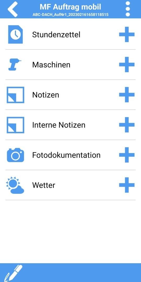 Ein mobiles App-Menü auf Deutsch mit sechs Optionen: Stundenzettel, Maschinen, Notizen, Interne Notizen, Fotodokumentation und Wetter, jeweils mit einem Symbol und einem blauen Pluszeichen auf der rechten Seite.